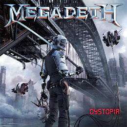 Dystopia - 15-� ����� � ������������� �� Megadeth